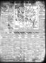 Thumbnail image of item number 1 in: 'The Houston Post. (Houston, Tex.), Vol. 32, No. 16, Ed. 1 Friday, April 20, 1917'.