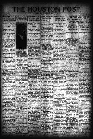 The Houston Post. (Houston, Tex.), Vol. 37, No. 8, Ed. 1 Tuesday, April 12, 1921