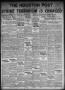 Primary view of The Houston Post. (Houston, Tex.), Vol. 38, No. 99, Ed. 1 Wednesday, July 12, 1922