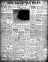 Primary view of The Houston Post. (Houston, Tex.), Vol. 38, No. 33, Ed. 1 Sunday, May 7, 1922
