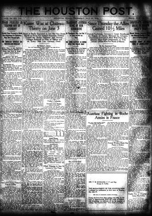 The Houston Post. (Houston, Tex.), Vol. 34, No. 112, Ed. 1 Thursday, July 25, 1918