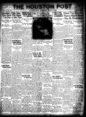 The Houston Post. (Houston, Tex.), Vol. 37, No. 359, Ed. 1 Wednesday, March 29, 1922
