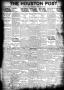 Newspaper: The Houston Post. (Houston, Tex.), Vol. 37, No. 240, Ed. 1 Wednesday,…