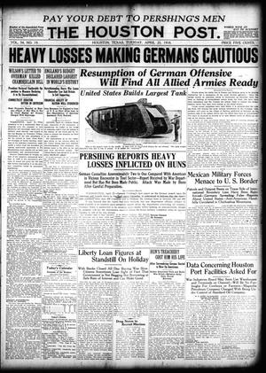 The Houston Post. (Houston, Tex.), Vol. 34, No. 19, Ed. 1 Tuesday, April 23, 1918