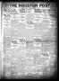 Thumbnail image of item number 1 in: 'The Houston Post. (Houston, Tex.), Vol. 37, No. 328, Ed. 1 Sunday, February 26, 1922'.