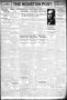 Thumbnail image of item number 1 in: 'The Houston Post. (Houston, Tex.), Vol. 30, No. 299, Ed. 1 Thursday, January 27, 1916'.