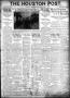 Newspaper: The Houston Post. (Houston, Tex.), Vol. 35, No. 108, Ed. 1 Monday, Ju…