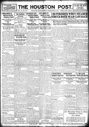 The Houston Post. (Houston, Tex.), Vol. 33, No. 327, Ed. 1 Monday, February 25, 1918