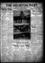 Primary view of The Houston Post. (Houston, Tex.), Vol. 35, No. 18, Ed. 1 Tuesday, April 22, 1919