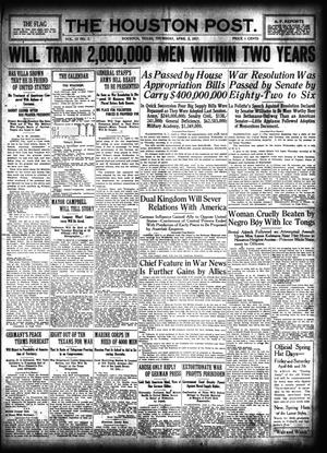The Houston Post. (Houston, Tex.), Vol. 32, No. 1, Ed. 1 Thursday, April 5, 1917