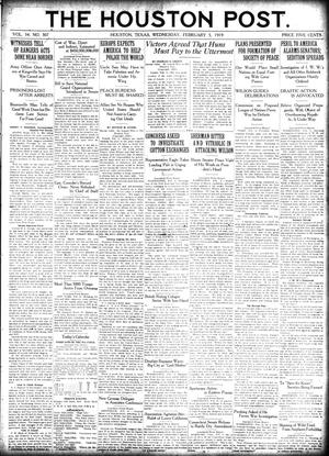 The Houston Post. (Houston, Tex.), Vol. 34, No. 307, Ed. 1 Wednesday, February 5, 1919