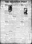 Newspaper: The Houston Post. (Houston, Tex.), Vol. 39, No. 233, Ed. 1 Friday, No…