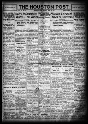 Primary view of object titled 'The Houston Post. (Houston, Tex.), Vol. 31, No. 6, Ed. 1 Monday, April 10, 1916'.