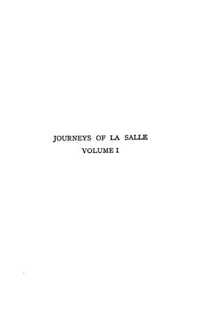 Primary view of object titled 'The Journeys of Rene Robert Cavelier, Sieur de La Salle, Volume 1'.
