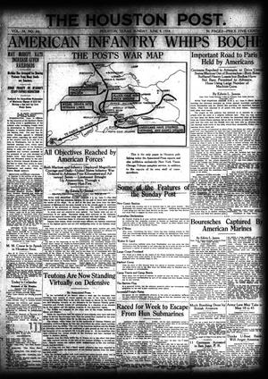 The Houston Post. (Houston, Tex.), Vol. 34, No. 66, Ed. 1 Sunday, June 9, 1918
