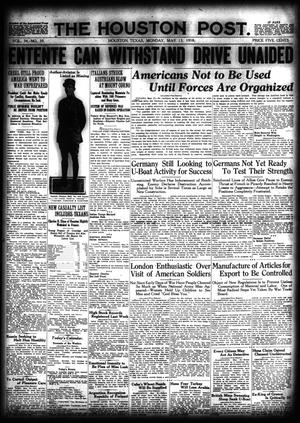 The Houston Post. (Houston, Tex.), Vol. 34, No. 39, Ed. 1 Monday, May 13, 1918