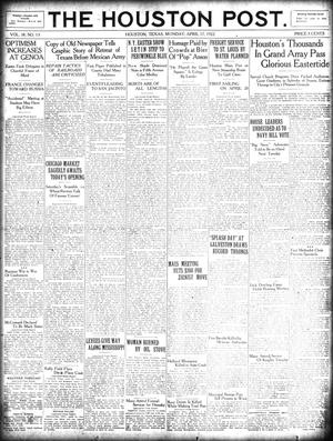 The Houston Post. (Houston, Tex.), Vol. 38, No. 13, Ed. 1 Monday, April 17, 1922