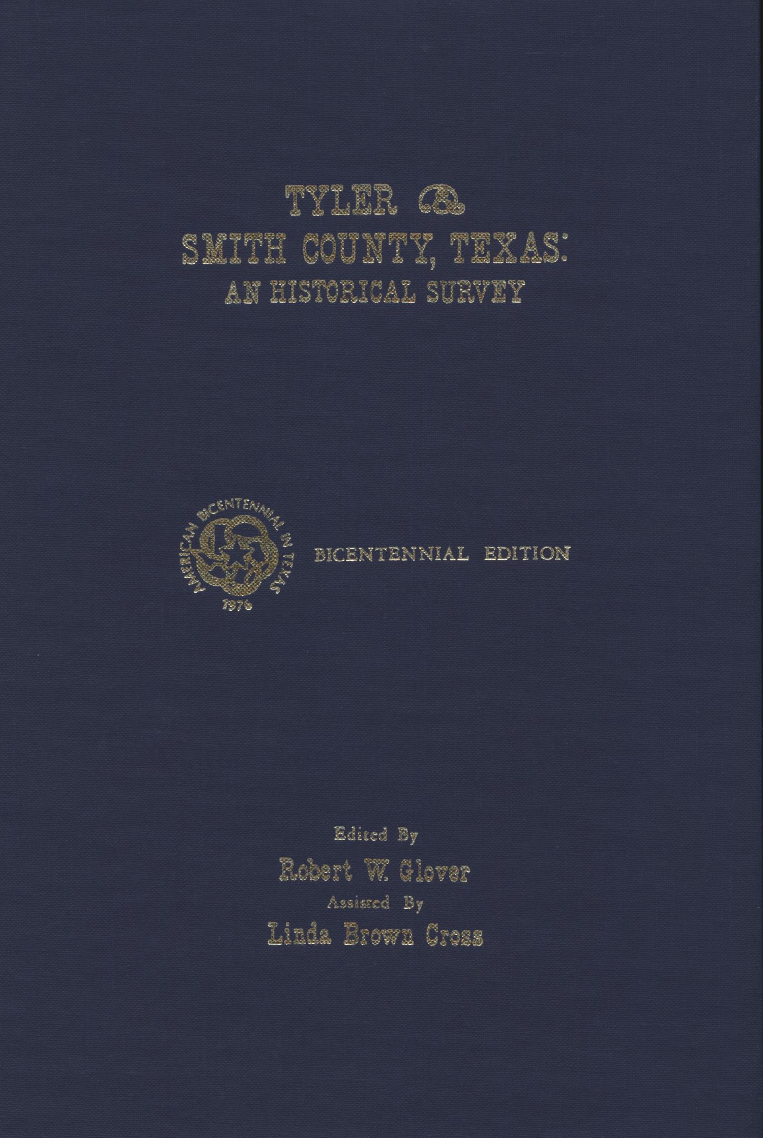 Tyler & Smith County, Texas: An Historical Survey
                                                
                                                    Front Cover
                                                