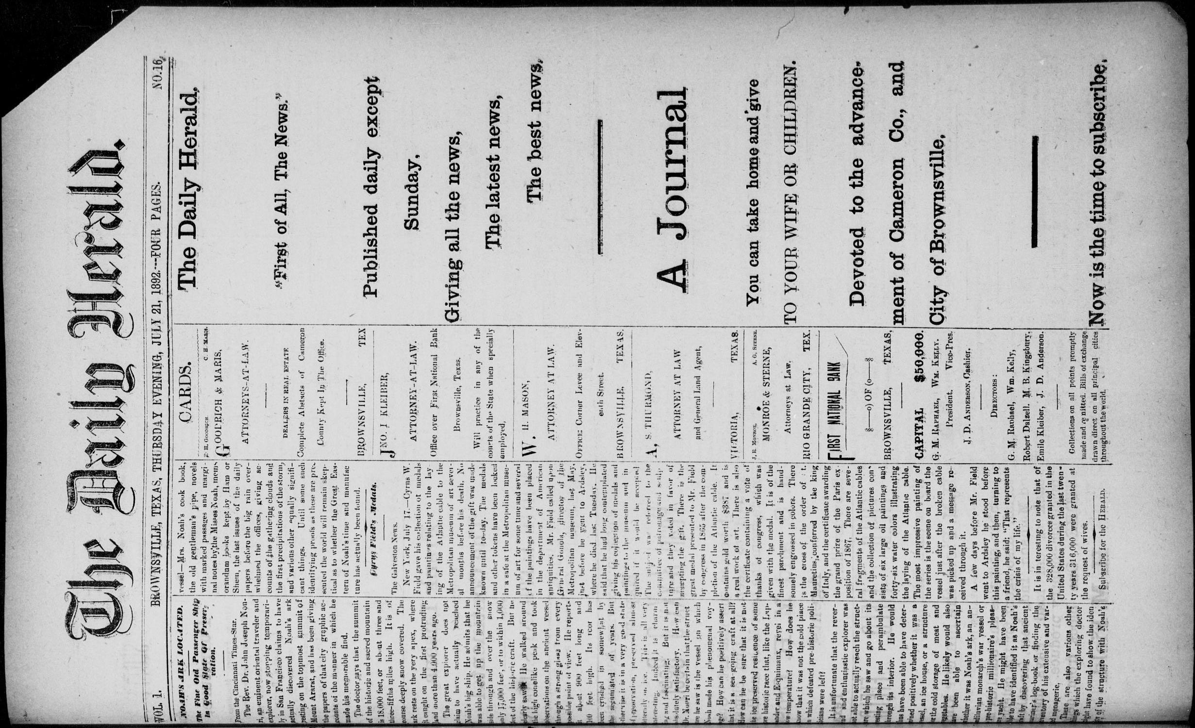 The Daily Herald (Brownsville, Tex.), Vol. 1, No. 16, Ed. 1, Thursday, July 21, 1892
                                                
                                                    [Sequence #]: 1 of 4
                                                