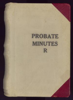 Travis County Probate Records: Probate Minutes R