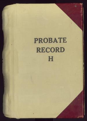 Primary view of object titled 'Travis County Probate Records: Probate Minutes H'.