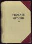 Thumbnail image of item number 1 in: 'Travis County Probate Records: Probate Minutes H'.