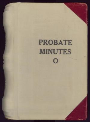 Primary view of object titled 'Travis County Probate Records: Probate Minutes O'.