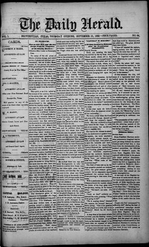 Primary view of object titled 'The Daily Herald (Brownsville, Tex.), Vol. 1, No. 64, Ed. 1, Thursday, September 15, 1892'.