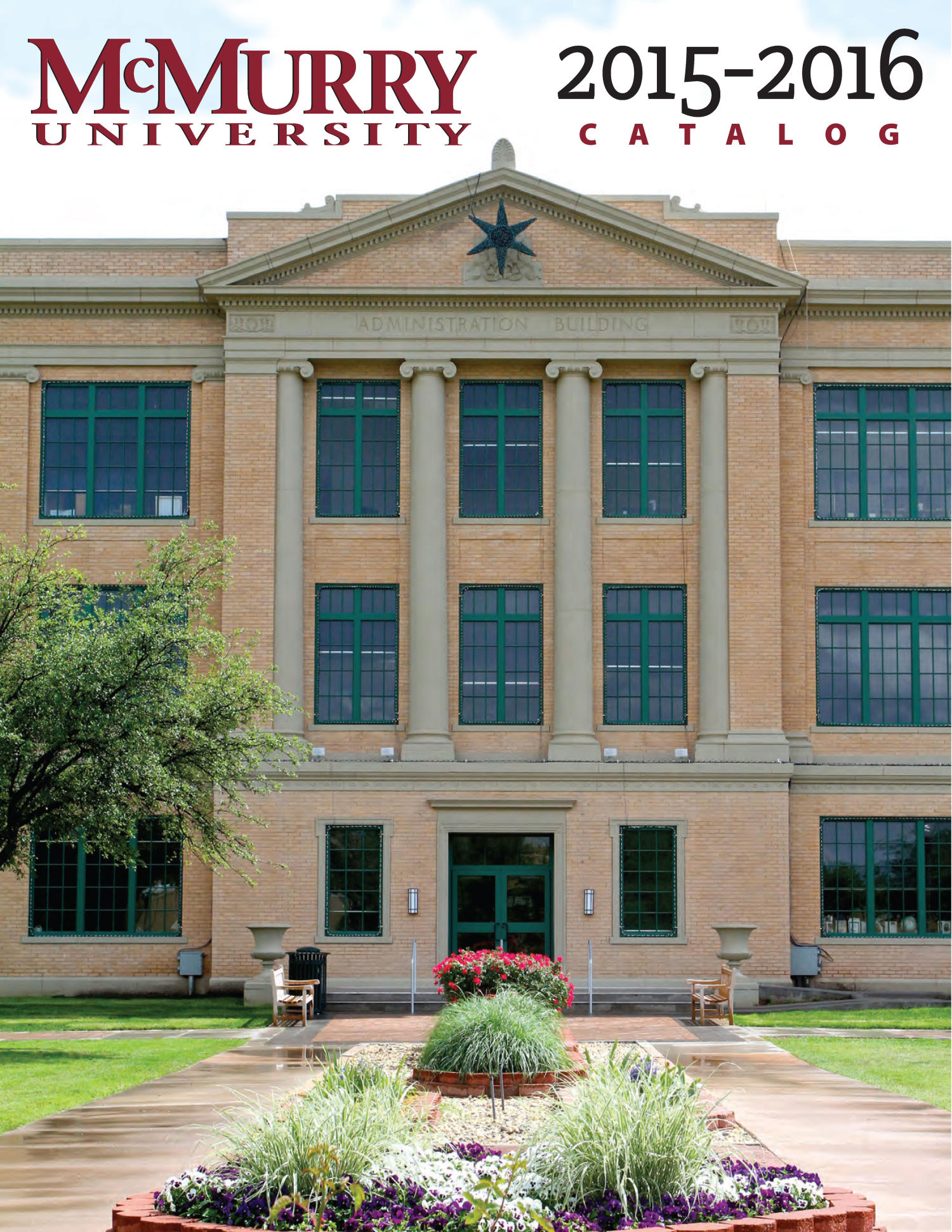 Bulletin of McMurry University, 20152016 The Portal to Texas History