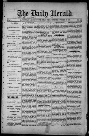 Primary view of object titled 'The Daily Herald (Brownsville, Tex.), Vol. 1, No. 113, Ed. 1, Friday, November 11, 1892'.