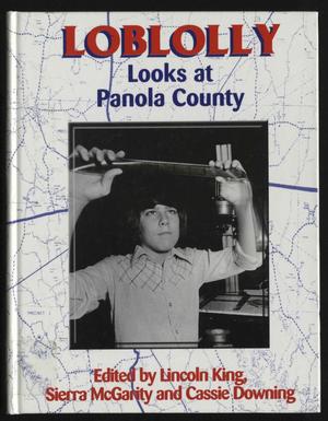 Primary view of object titled 'Loblolly Looks at Panola County'.