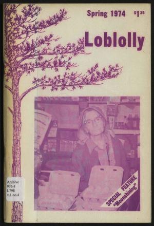 Loblolly, Volume 1, Number 4, Spring 1974