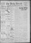 Newspaper: The Daily Herald (Brownsville, Tex.), Vol. 2, No. 171, Ed. 1, Monday,…