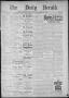 Newspaper: The Daily Herald (Brownsville, Tex.), Vol. 2, No. 234, Ed. 1, Friday,…