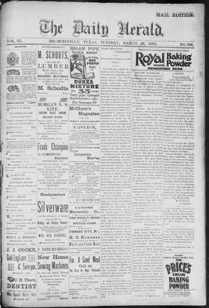 The Daily Herald (Brownsville, Tex.), Vol. 3, No. 296, Ed. 1, Tuesday, March 26, 1895