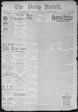 Primary view of object titled 'The Daily Herald (Brownsville, Tex.), Vol. 5, No. 43, Ed. 1, Saturday, August 22, 1896'.