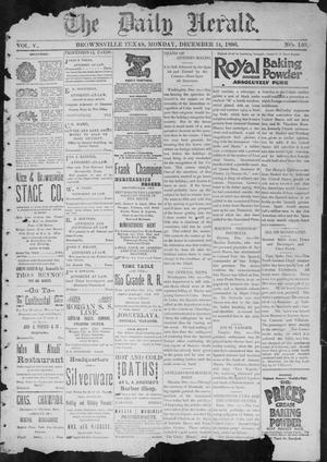 Primary view of object titled 'The Daily Herald (Brownsville, Tex.), Vol. 5, No. 140, Ed. 1, Monday, December 14, 1896'.