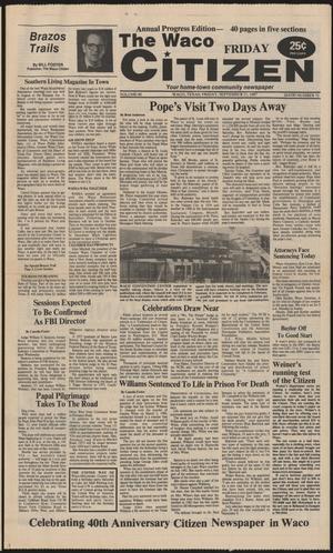Primary view of object titled 'The Waco Citizen (Waco, Tex.), Vol. 60, No. 72, Ed. 2 Friday, September 11, 1987'.