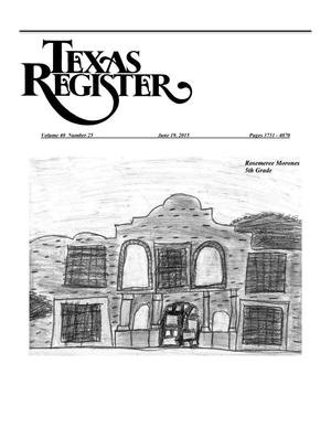 Primary view of object titled 'Texas Register, Volume 40, Number 25, Pages 3731-4070, June 19, 2015'.