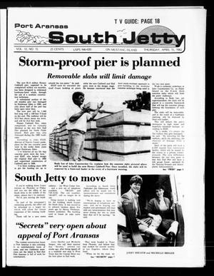 Port Aransas South Jetty (Port Aransas, Tex.), Vol. 12, No. 15, Ed. 1 Thursday, April 15, 1982
