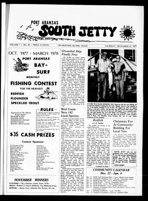 Port Aransas South Jetty (Port Aransas, Tex.), Vol. 7, No. 28, Ed. 1 Thursday, December 22, 1977