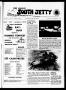 Thumbnail image of item number 1 in: 'Port Aransas South Jetty (Port Aransas, Tex.), Vol. 7, No. 24, Ed. 1 Thursday, November 24, 1977'.