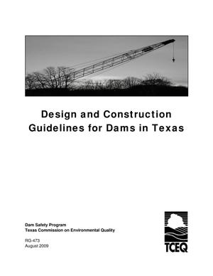 Design and Construction Guidelines for Dams in Texas