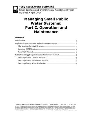 Managing Small Public Water Systems: Part C, Operation and Maintenance