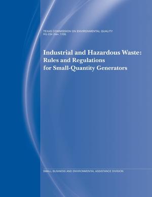 Industrial and Hazardous Waste: Rules and Regulations for Small-Quantity Generators