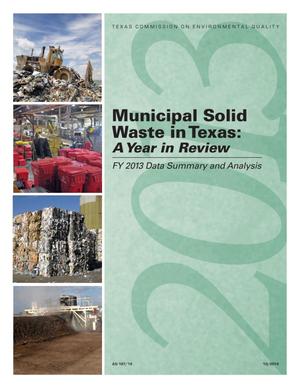 Primary view of object titled 'Municipal Solid Waste in Texas: A Year in Review, 2013'.
