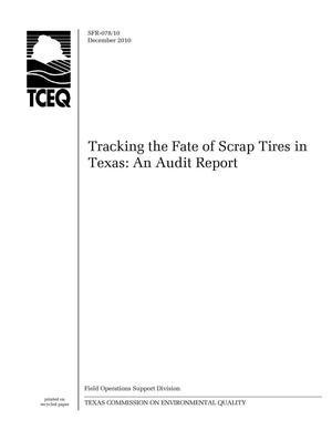 Tracking the Fate of Scrap Tires in Texas: An Audit Report