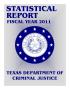Thumbnail image of item number 1 in: 'Texas Department of Criminal Justice Statistical Report: 2011'.