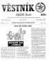 Thumbnail image of item number 1 in: 'Věstník (West, Tex.), Vol. 58, No. 24, Ed. 1 Wednesday, June 17, 1970'.