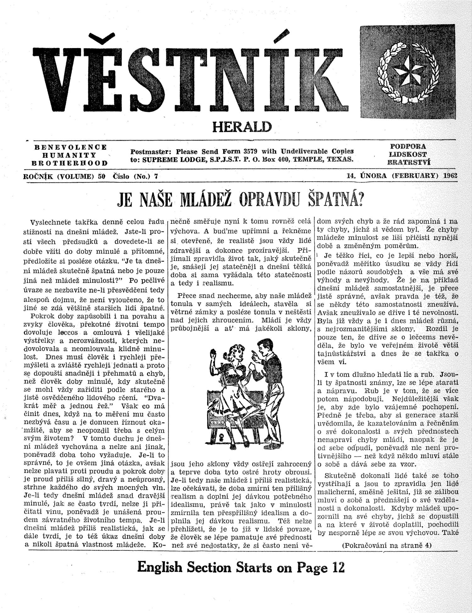 Věstník (West, Tex.), Vol. 50, No. 7, Ed. 1 Wednesday, February 14, 1962
                                                
                                                    [Sequence #]: 1 of 32
                                                